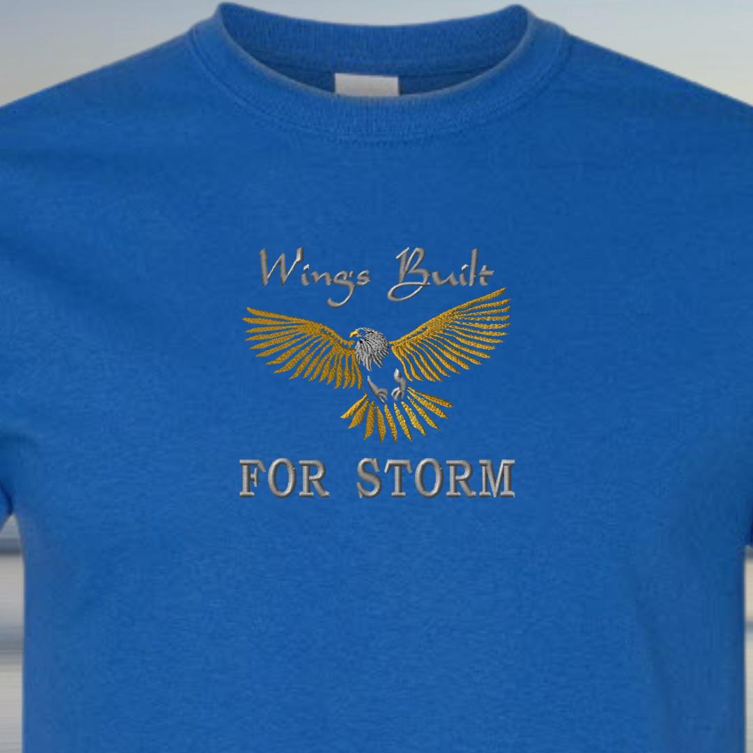 Tshirt EMBROIDERY of EAGLE Wings Built for Storm Tees